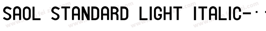 Saol Standard Light Italic字体转换